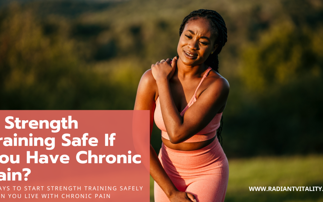 Is Strength Training Safe If You Have Chronic Pain?